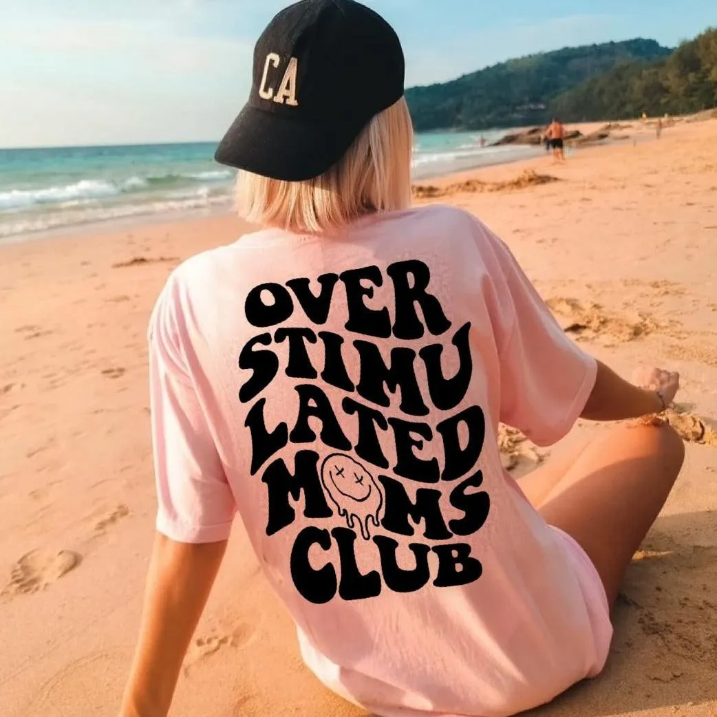 (PINK) Overstimulated Mom's Club Short Sleeve Adult Tee